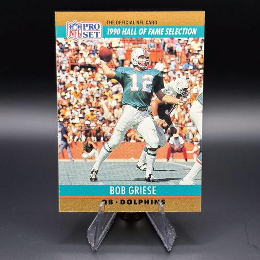 Bob Griese (HOF) - 1990 Pro Set #24